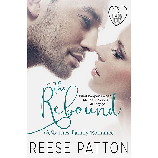 The Rebound (The Barnes Family, #1) / The Barnes Family, Reese Patton