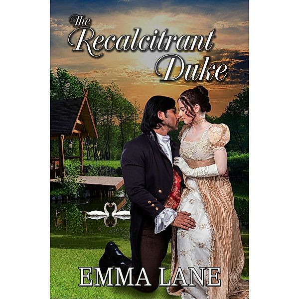 The Recalcitrant Duke, Emma Lane