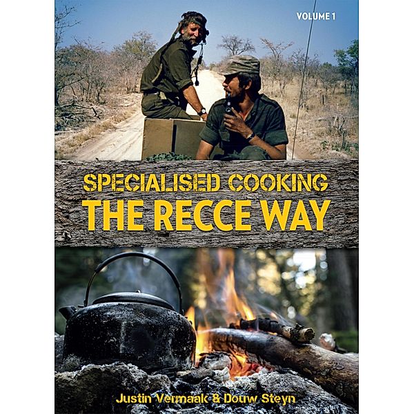 The Recce Way, Justin Vermaak, Douw Steyn