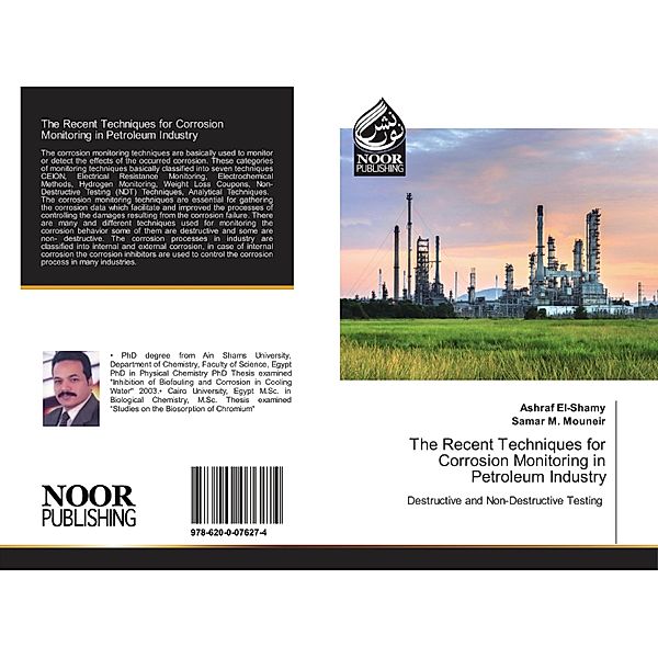 The Recent Techniques for Corrosion Monitoring in Petroleum Industry, Ashraf El-Shamy, Samar M. Mouneir