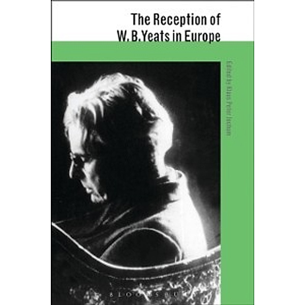 The Reception of British and Irish Authors in Europe: Reception of W. B. Yeats in Europe