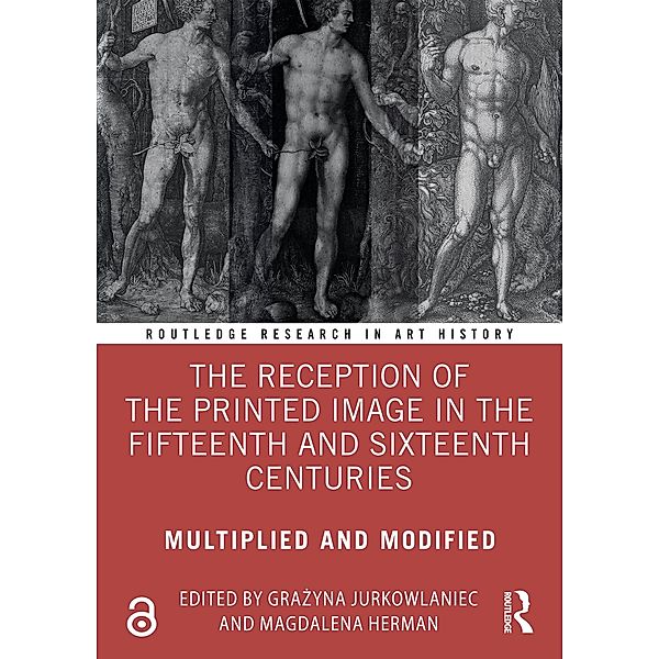 The Reception of the Printed Image in the Fifteenth and Sixteenth Centuries