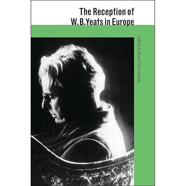 The Reception of W. B. Yeats in Europe