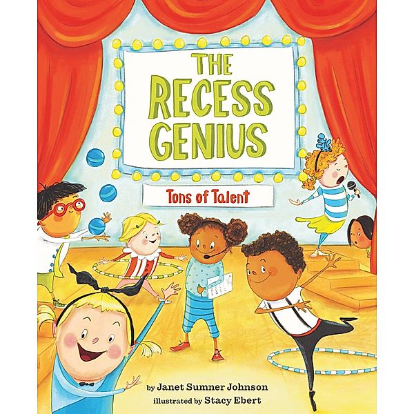 The Recess Genius 2: Tons of Talent / The Recess Genius Bd.2, Janet Sumner Johnson