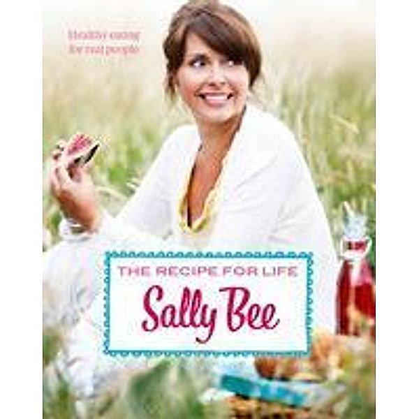 The Recipe for Life, Sally Bee