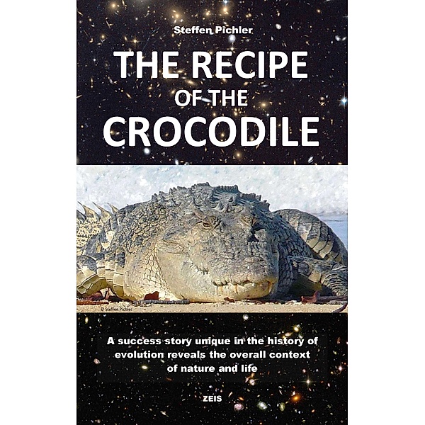 THE RECIPE OF THE CROCODILE, Steffen Pichler