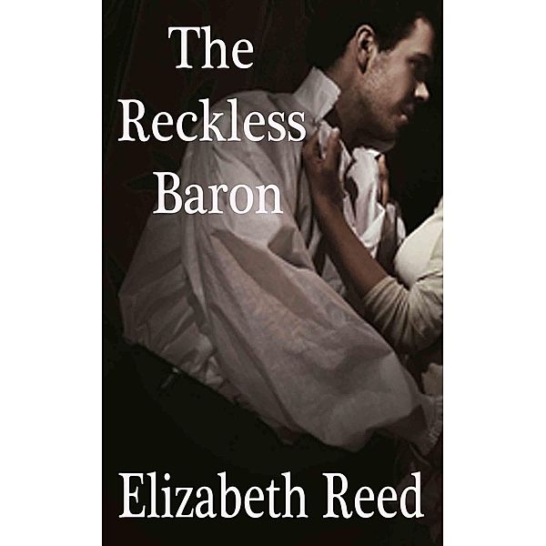 The Reckless Baron, Elizabeth Reed