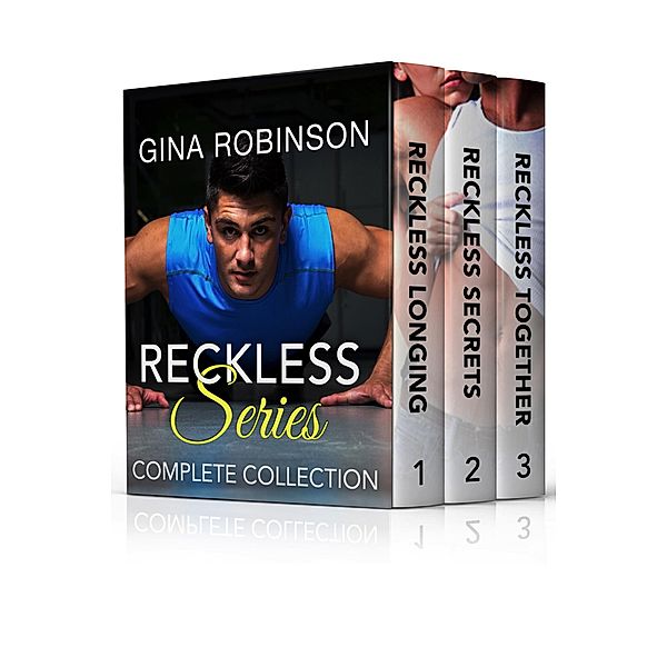 The Reckless Series: The Reckless Series Complete Collection, Gina Robinson