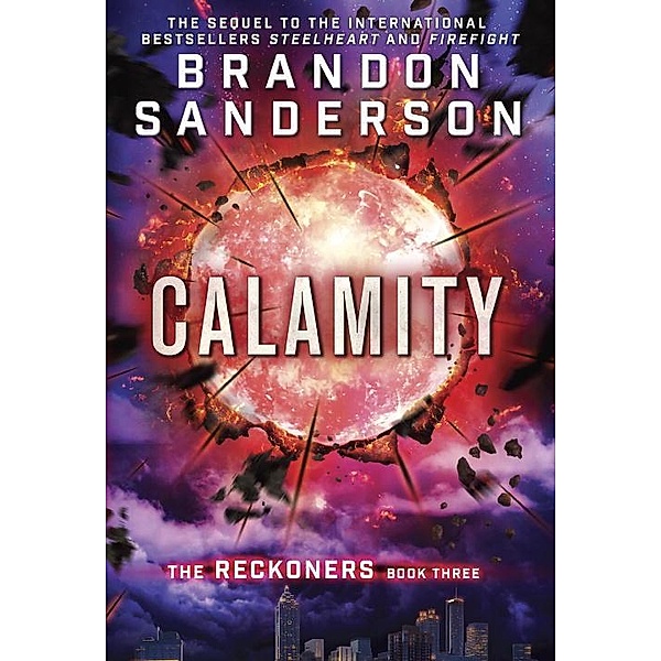 The Reckoner's - Calamity, Brandon Sanderson