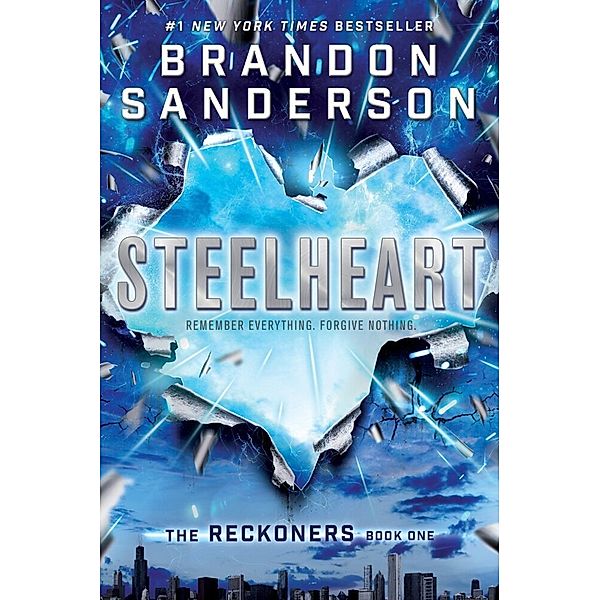 The Reckoners - Steelheart, Brandon Sanderson