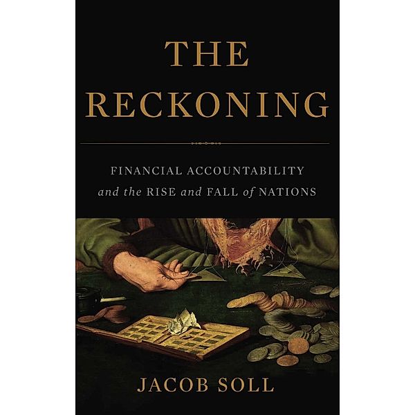 The Reckoning, Jacob Soll
