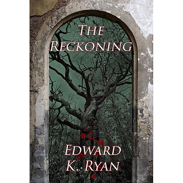 The Reckoning, Edward K. Ryan