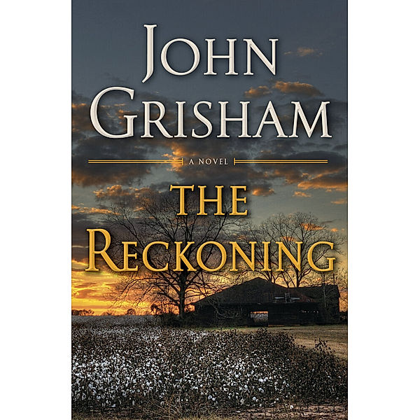 The Reckoning, John Grisham