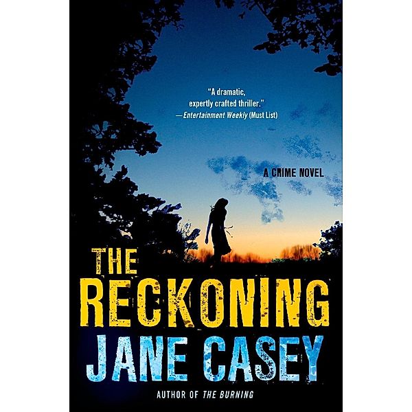 The Reckoning / Maeve Kerrigan Novels Bd.2, Jane Casey