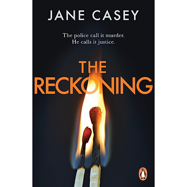 The Reckoning / Maeve Kerrigan Series Bd.2, Jane Casey