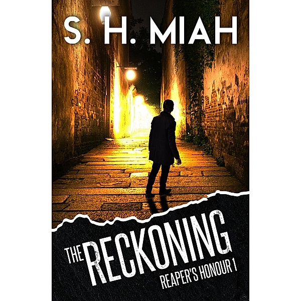 The Reckoning (Reaper's Honour, #1) / Reaper's Honour, S. H. Miah
