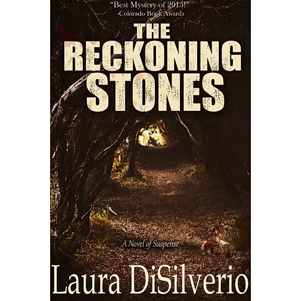 The Reckoning Stones, Laura Disilverio