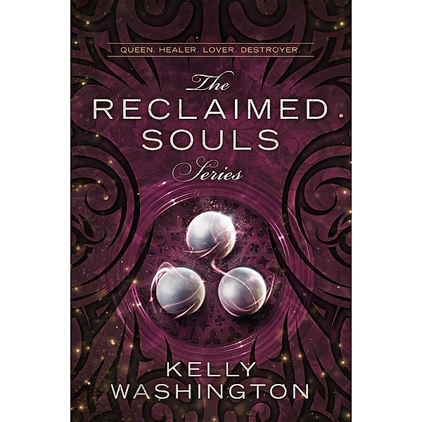The Reclaimed Souls Series / Reclaimed Souls, Kelly Washington