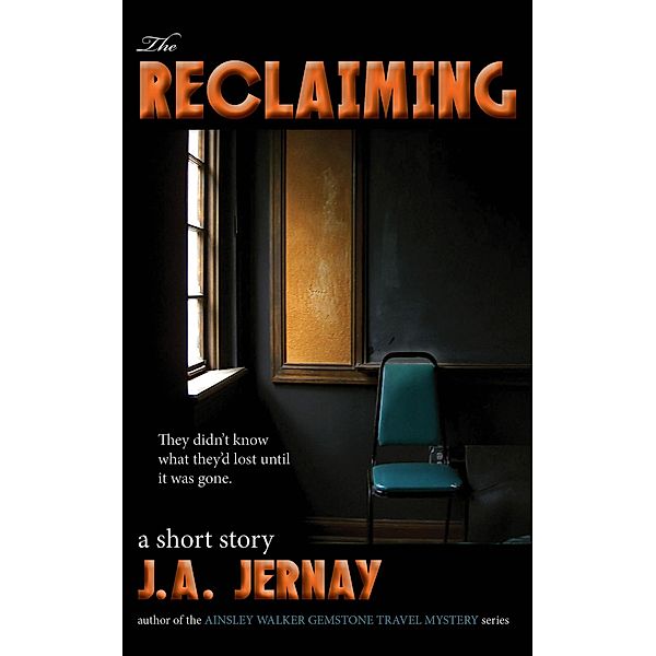 The Reclaiming, J. A. Jernay