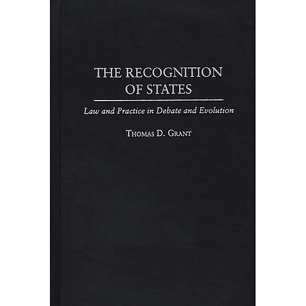 The Recognition of States, Thomas D. Grant
