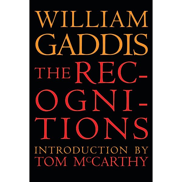 The Recognitions, William Gaddis