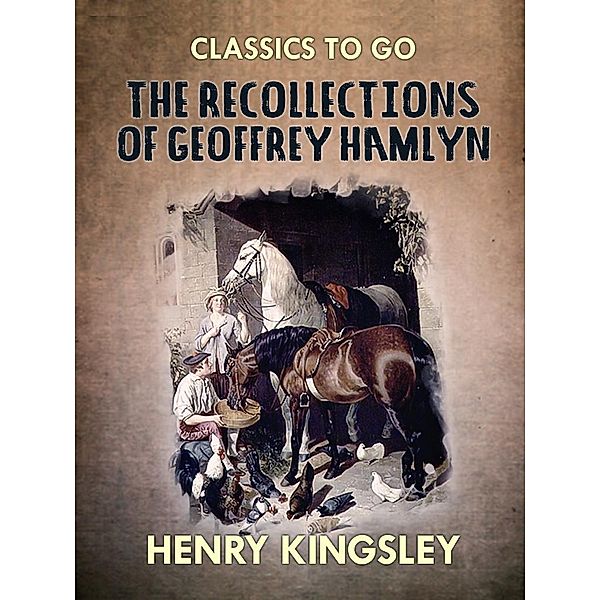 The Recollections of Geoffrey Hamlyn, Henry Kingsley