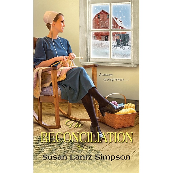 The Reconciliation / The Amish of Southern Maryland Bd.3, Susan Lantz Simpson