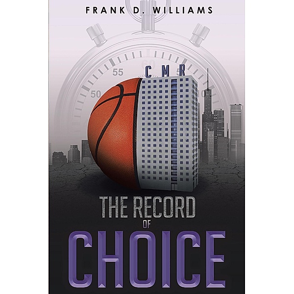 The Record of Choice, Frank D. Williams