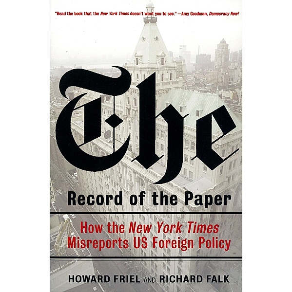 The Record of the Paper, Howard Friel, Richard Falk