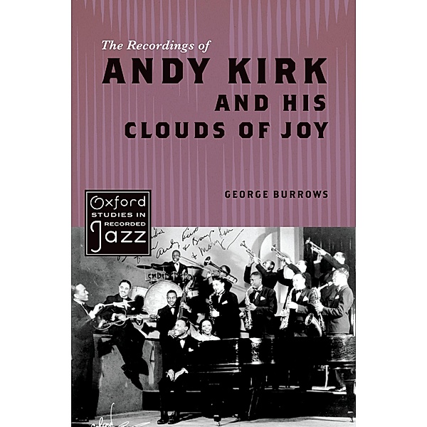 The Recordings of Andy Kirk and his Clouds of Joy, George Burrows