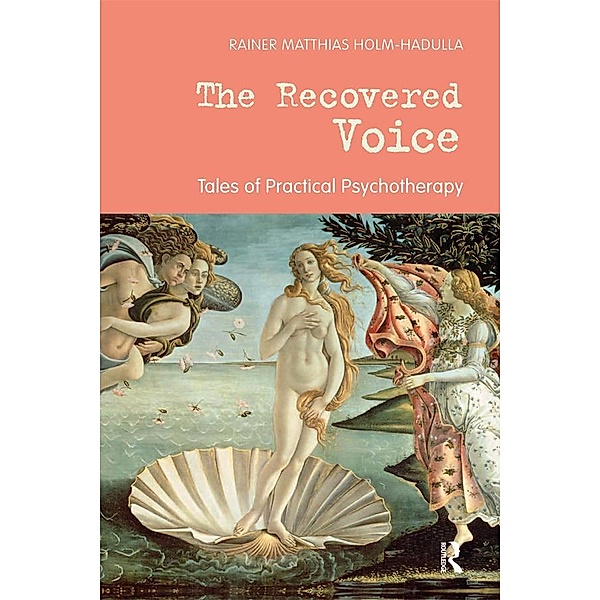 The Recovered Voice, Rainer Matthias Holm-Hadulla