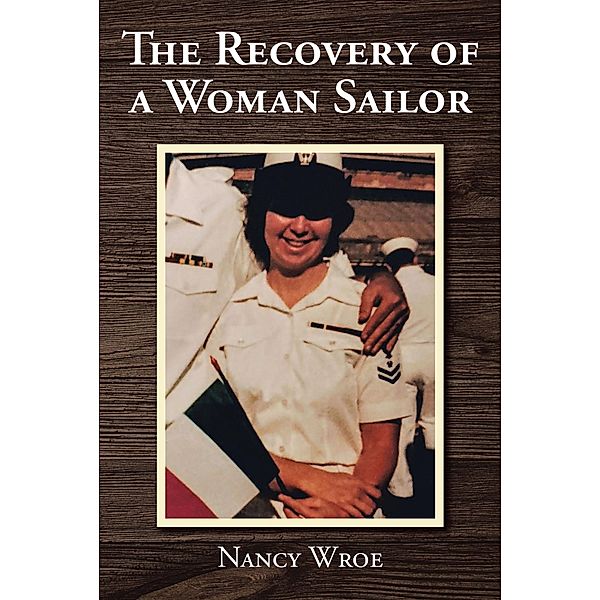 The Recovery of a Woman Sailor, Nancy Wroe