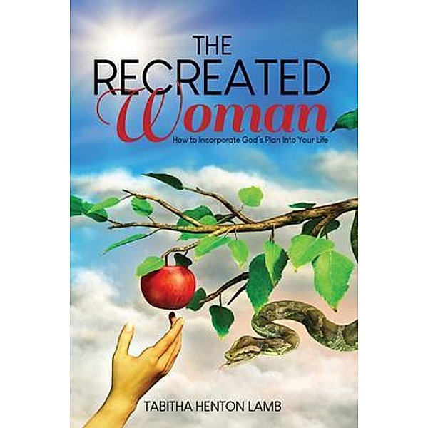 The Recreated Woman, Tabitha Henton Lamb