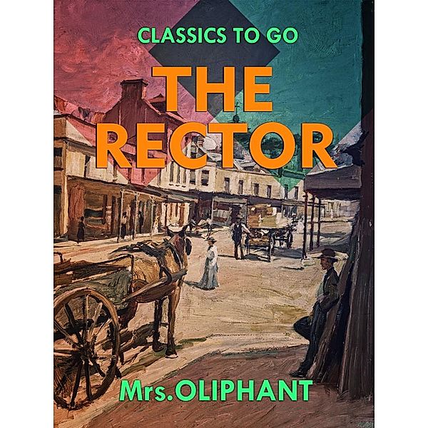 The Rector, Margaret Oliphant