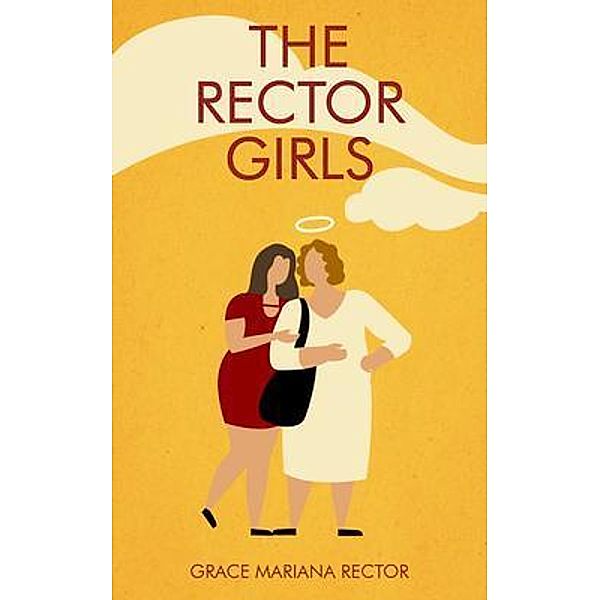 The Rector Girls / New Degree Press, Grace Mariana Rector