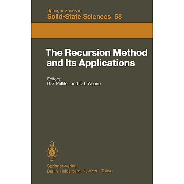 The Recursion Method and Its Applications / Springer Series in Solid-State Sciences Bd.58