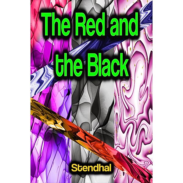 The Red and the Black, Stendhal