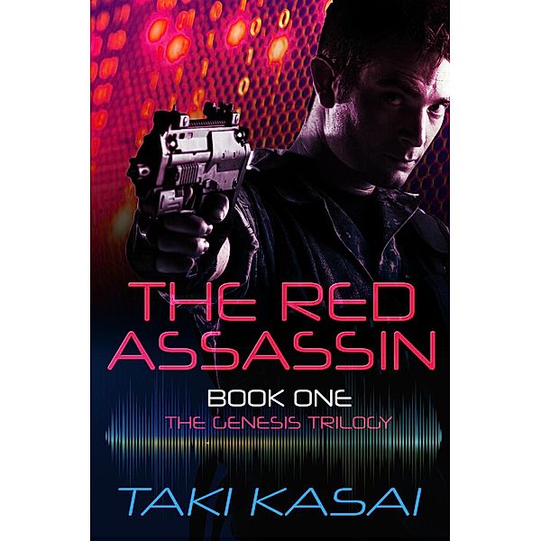 The Red Assassin (The Genesis Trilogy, #1), Taki Kasai