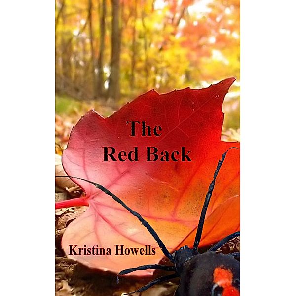 The Red Back, Kristina Howells