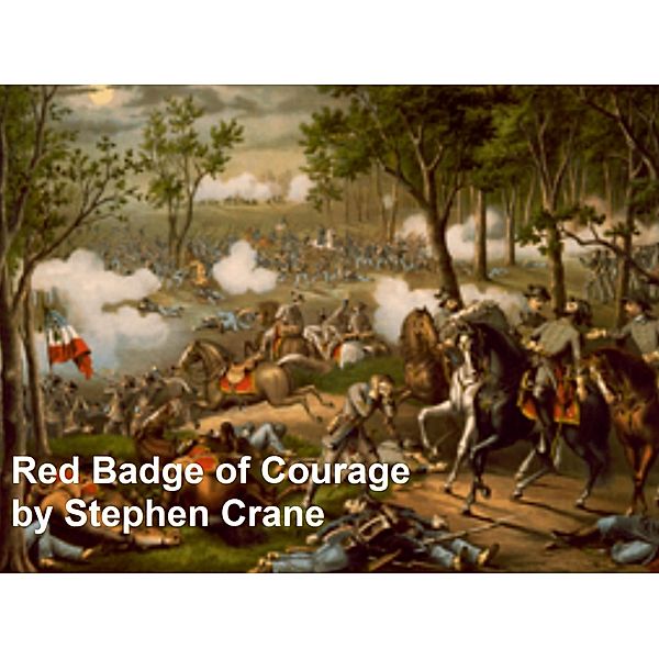 The Red Badge of Courage, Stephen Crane