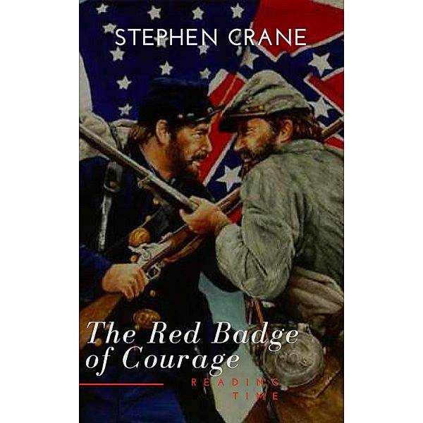 The Red Badge of Courage, Stephen Crane, Reading Time