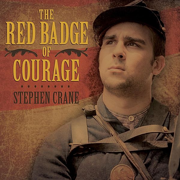 The Red Badge of Courage, Stephen Crane