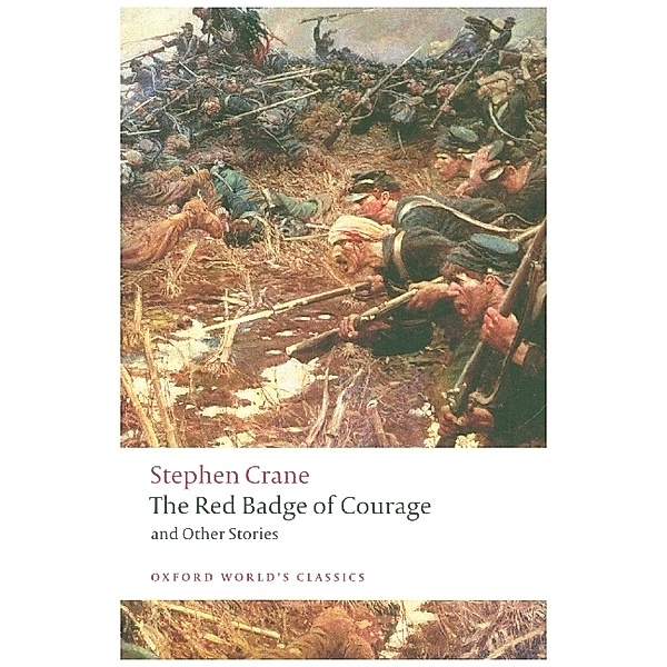 The Red Badge of Courage and Other Stories, Stephen Crane
