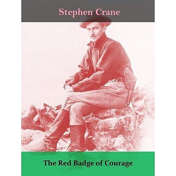 The Red Badge of Courage / Spotlight Books, Stephen Crane