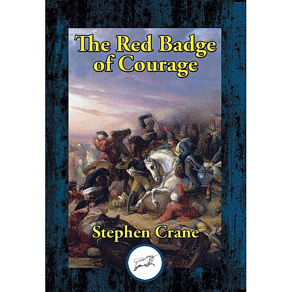 The Red Badge of Courage / Unabridged Start Publishing LLC, Stephen Crane