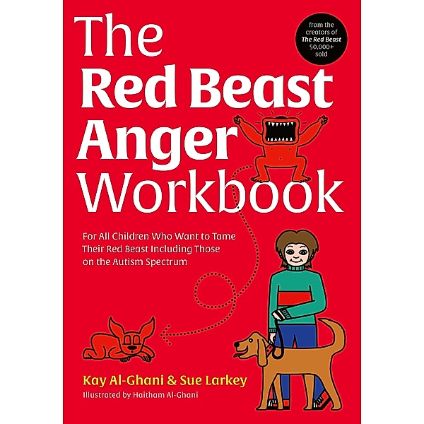 The Red Beast Anger Workbook, Kay Al-Ghani, Sue Larkey