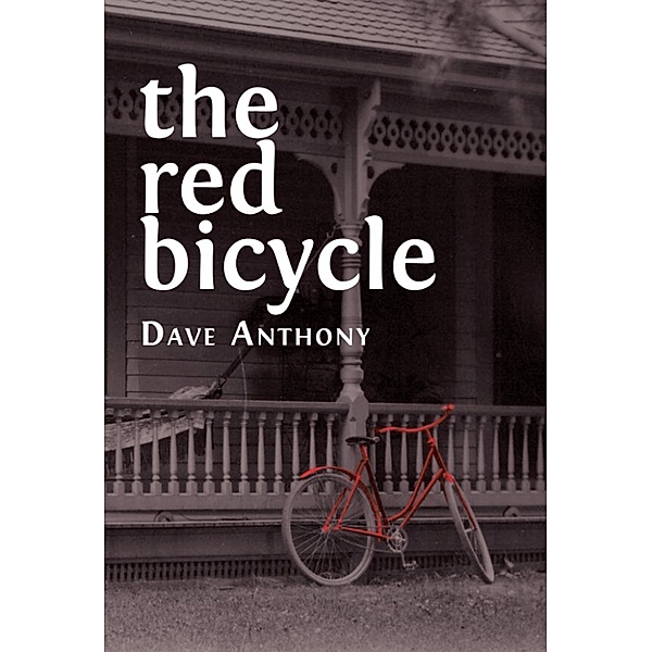 The Red Bicycle, Dave Anthony