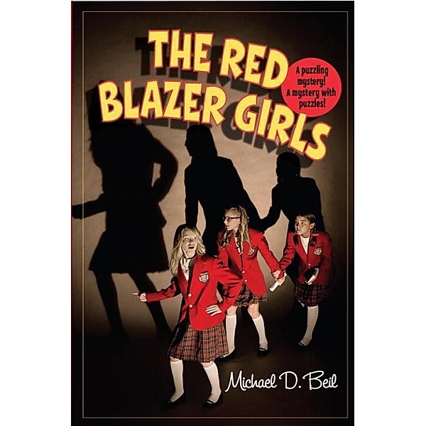 The Red Blazer Girls: The Ring of Rocamadour / The Red Blazer Girls Bd.1, Michael D. Beil