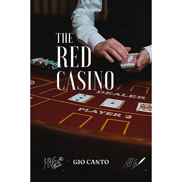 The red casino: Would you play with him?, Gio Canto