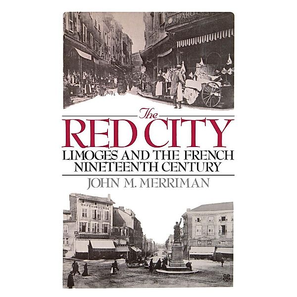 The Red City, John M. Merriman